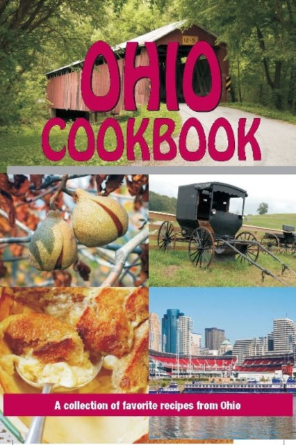 Ohio Cookbook: A collection of favorite recipes from Ohio