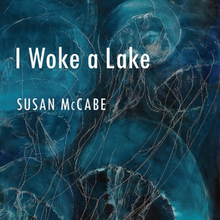 I Woke a Lake