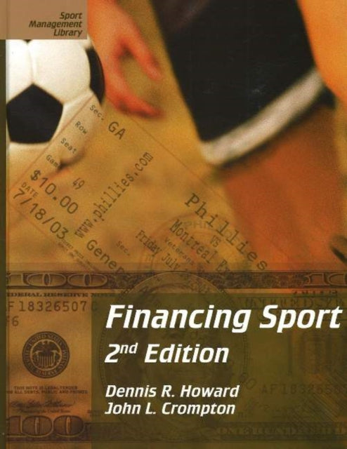 Financing Sport: 2nd Edition