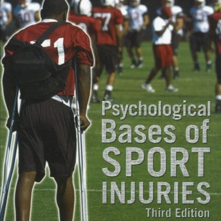 Psychological Bases of Sport Injuries, 3rd Edition