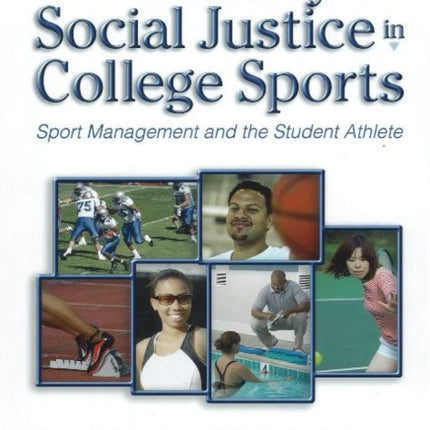 Diversity & Social Justice in College Sports: Sport Management & the Student Athlete