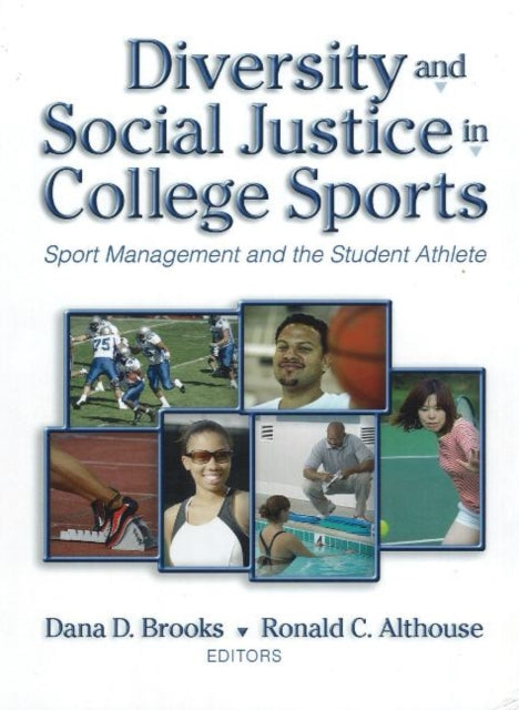 Diversity & Social Justice in College Sports: Sport Management & the Student Athlete