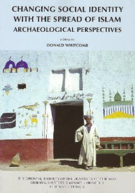 Changing Social Identity with the Spread of Islam: Archaeological Perspectives