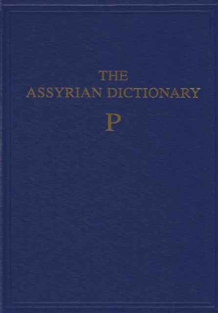 Assyrian Dictionary of the Oriental Institute of the University of Chicago, Volume 12, P