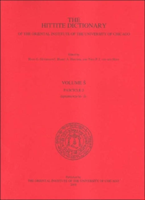 Hittite Dictionary of the Oriental Institute of the University of Chicago. Volume S fascicle 2