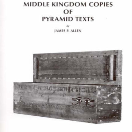 The Egyptian Coffin Texts: Volume 8: Middle Kingdom Copies of Pyramid Texts