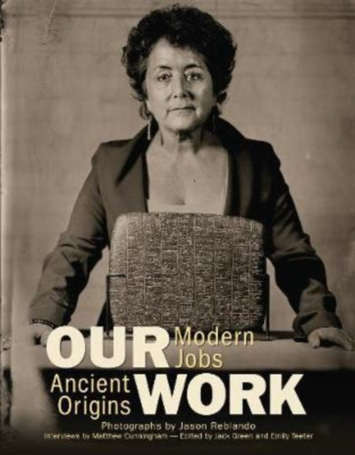 Our Work: Modern Jobs - Ancient Origins