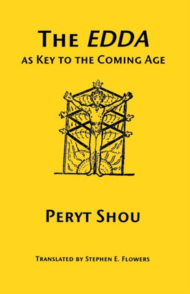 The Edda as Key to the Comng Age