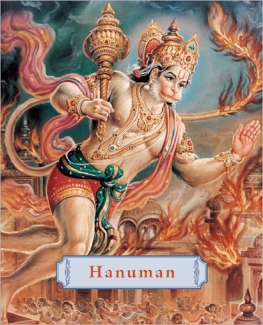 Hanuman: The Heroic Monkey God