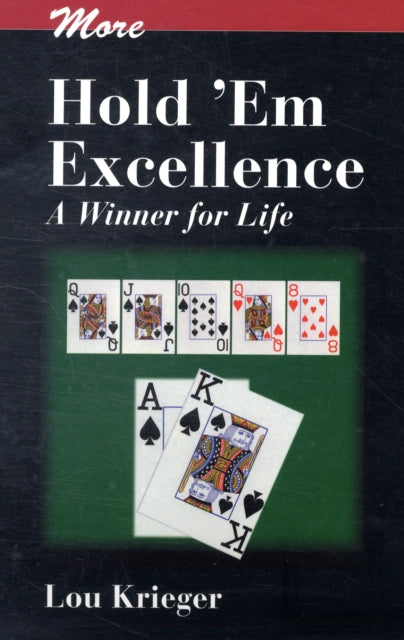 More Hold'em Excellence: A Winner for Life