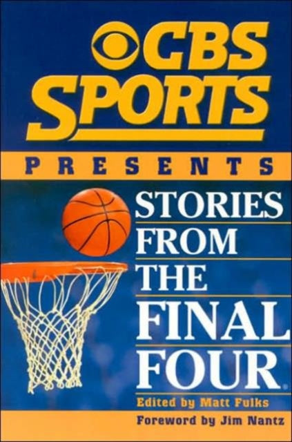 CBS Sports Presents Stories From the Final Four