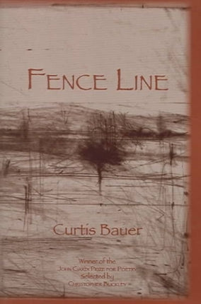 Fence Line: Poems