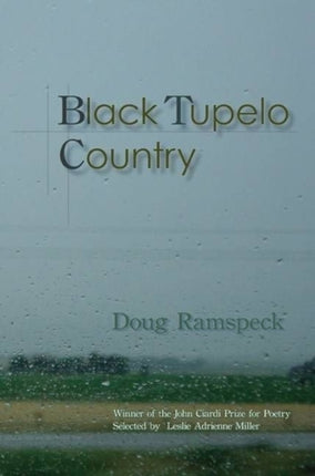 Black Tupelo Country: poems