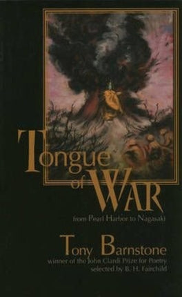 Tongue of War: From Pearl Harbor to Nagasaki