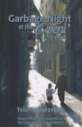 Garbage Night at the Opera: stories