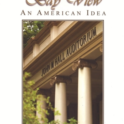 Bay View: An American Idea