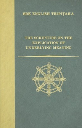 The Scripture on the Explication of Underlying