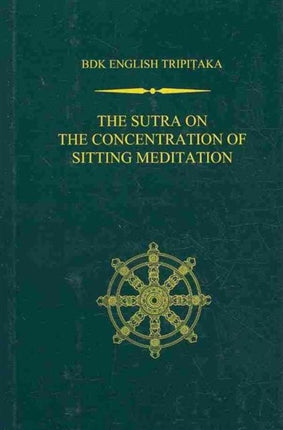 The Sutra on the Concentration of Sitting