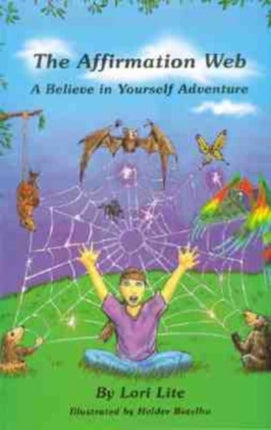 The Affirmation Web: A Believe in Yourself Adventure