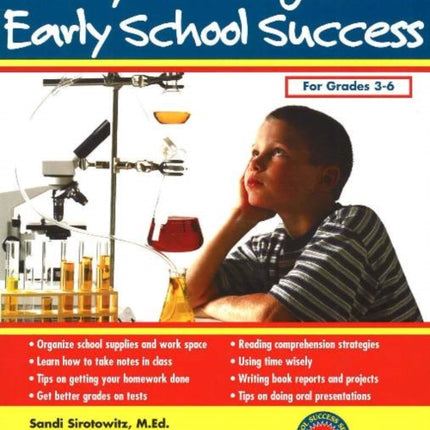 Study Strategies for Early School Success: Seven Steps to Improve Your Learning