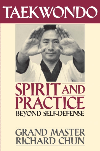 Taekwondo Spirit and Practice: Beyond