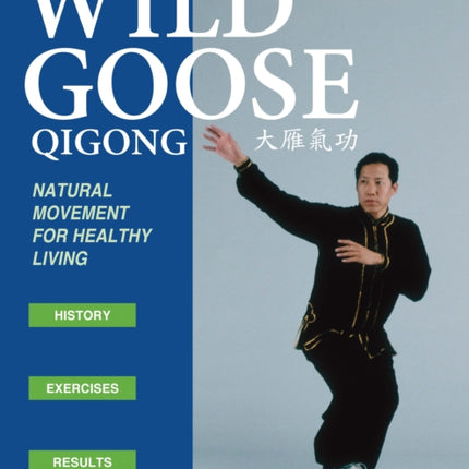Wild Goose Qigong: Natural Movement for Healthy
