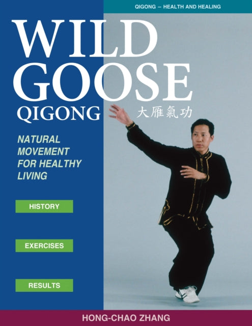 Wild Goose Qigong: Natural Movement for Healthy