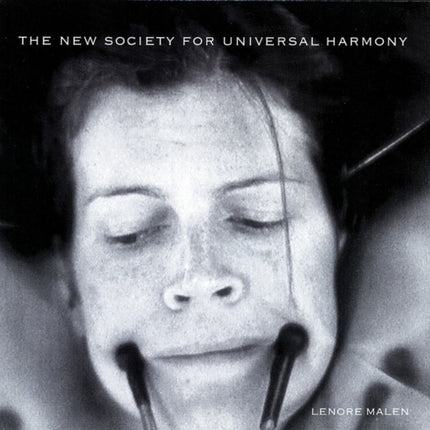 Lenore Malen: The New Society For Universal Harmony