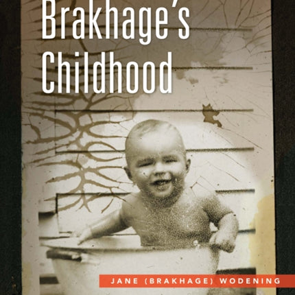 Brakhage's Childhood