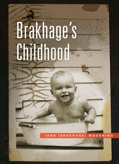 Brakhage's Childhood