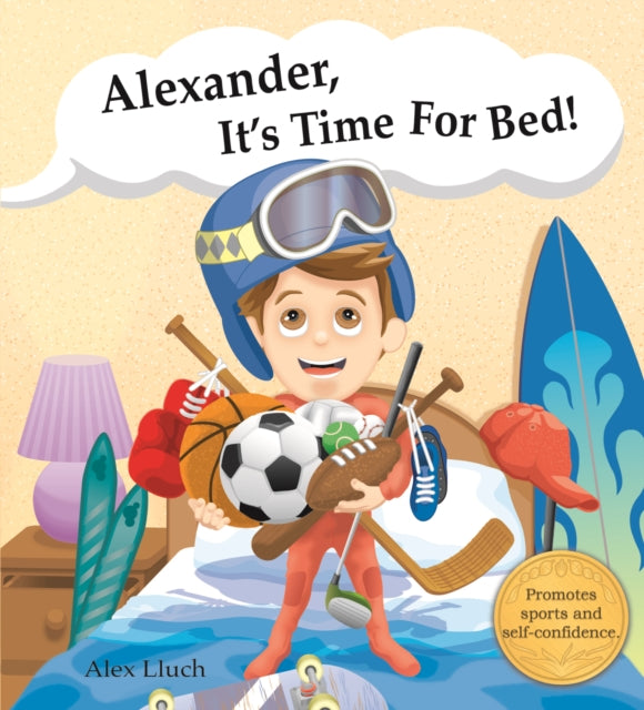 Alexander,  it's time for bed!