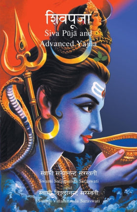 Siva Puja and Advanced Yajna