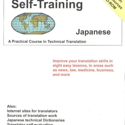 Translator Self Training Japanese: A Practical Course in Technical Translation