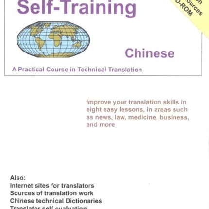 Translator Self Training Chinese: A Practical Course in Technical Translation