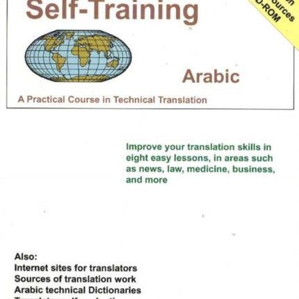 Translator Self Training Arabic: A Practical Course in Technical Translation