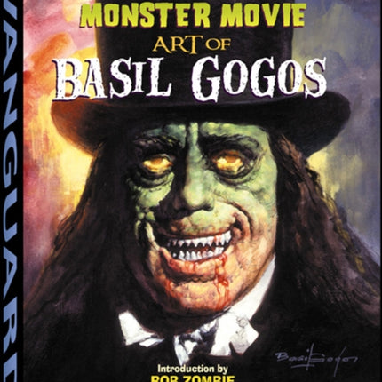 Famous Monster Movie Art of Basil Gogos