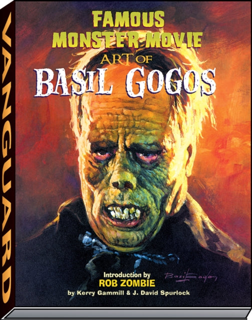 Famous Monster Movie Art of Basil Gogos