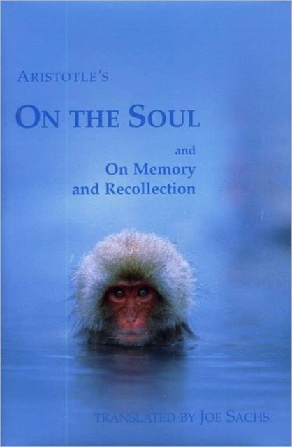 On the Soul and On Memory and Recollection