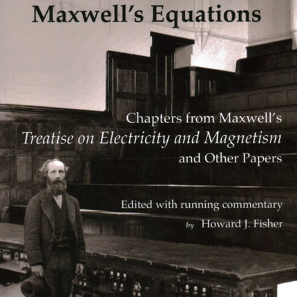 A Maxwellian Path to Maxwellâs Equations