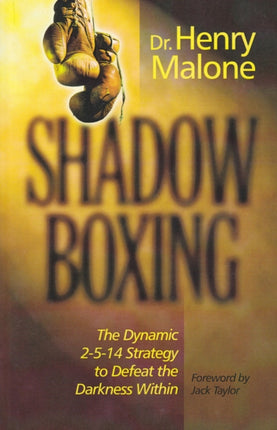 Shadow Boxing: The Dynamic 2-5-14 Strategy to