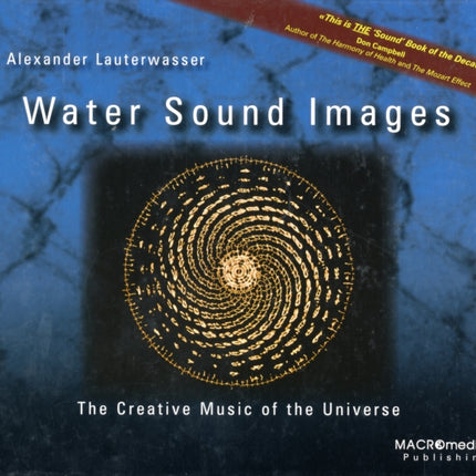 Water Sound Images: The Creative Music of the Universe