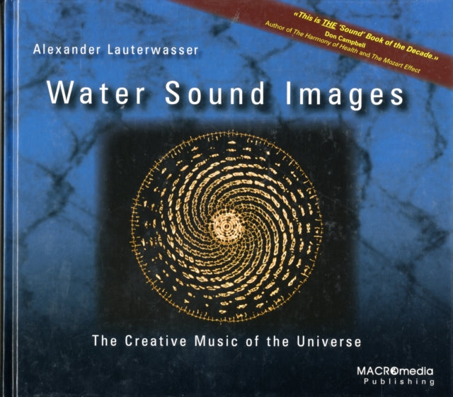 Water Sound Images: The Creative Music of the Universe