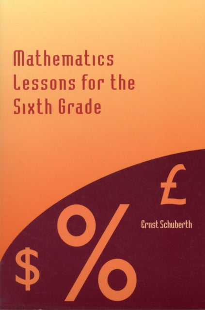 Mathematics Lessons for the Sixth Grade