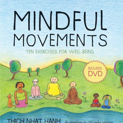 Mindful Movements: Ten Exercises for Well-Being