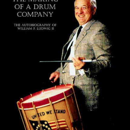 The Making of a Drum Company