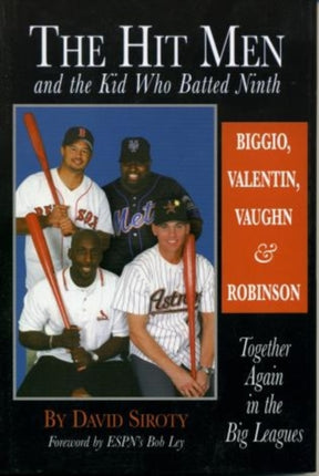 The Hit Men and the Kid Who Batted Ninth Biggio