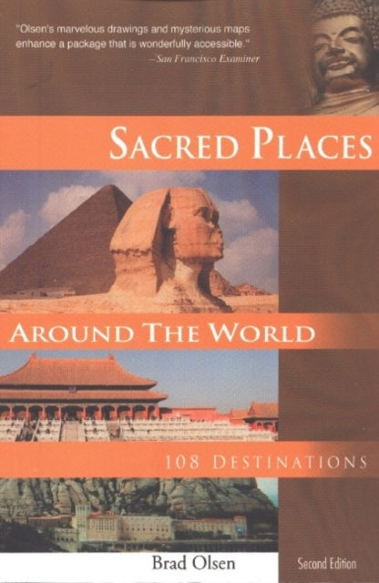 Sacred Places Around the World: 108 Destinations