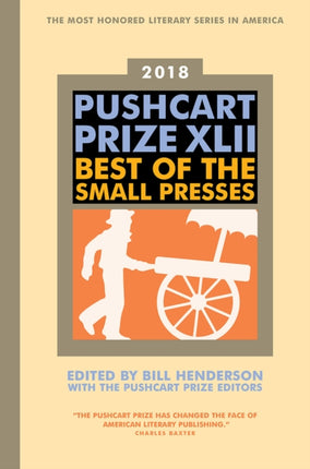 The Pushcart Prize XLII: Best of the Small Presses 2018 Edition