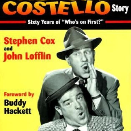 The Abbott & Costello Story: Sixty Years of