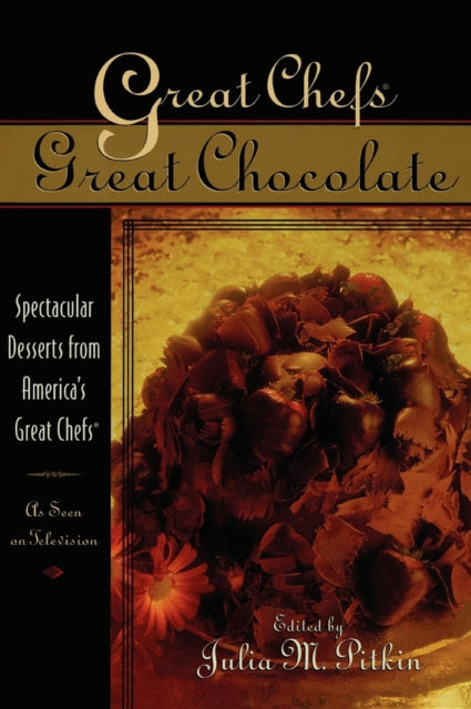 Great Chefs, Great Chocolate: Spectacular